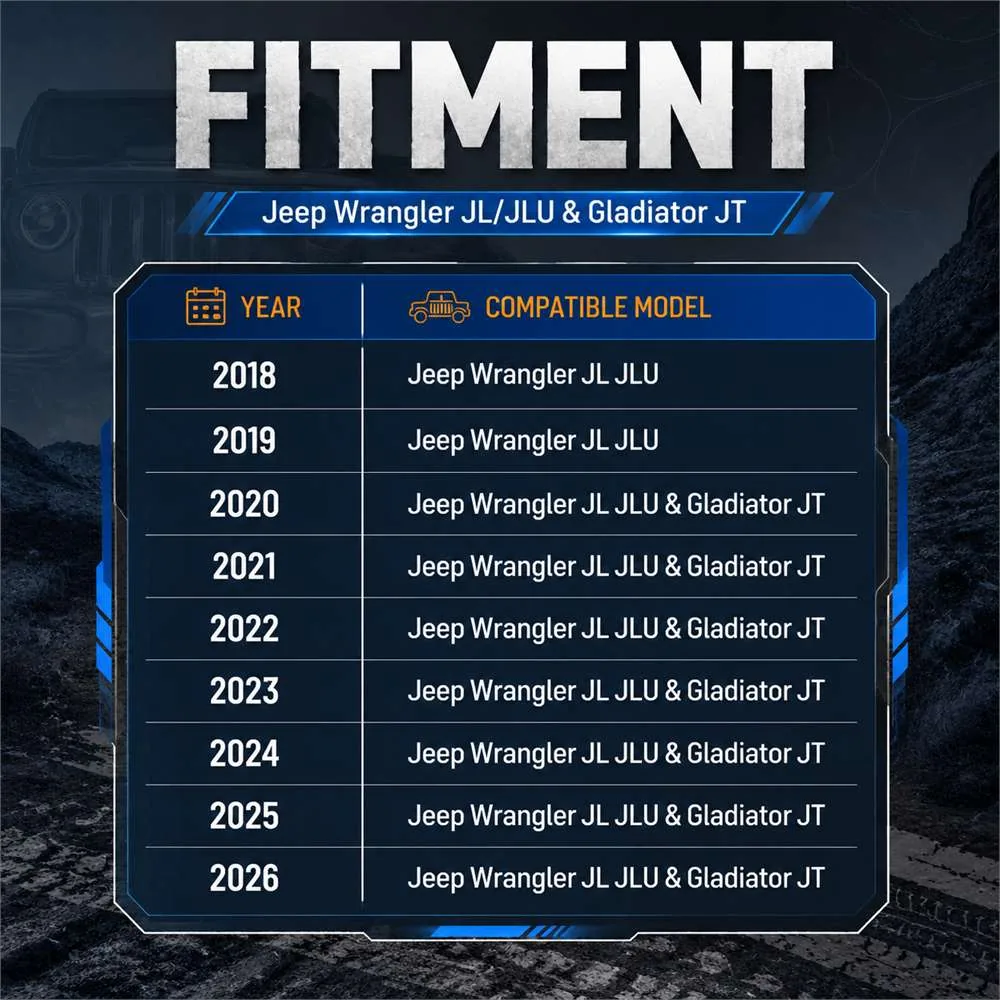 Fitment chart listing compatible Wrangler JL and JLU years from 2018 to 2026 and Gladiator JT years from 2020 to 2026