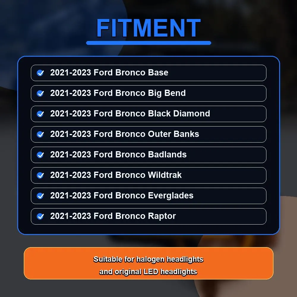 Ford Bronco headlight fitment chart for 2021-2023 trims with factory halogen and OEM LED headlights